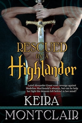 Rescued by a Highlander Paperback Createspace Independent Publishing Platform