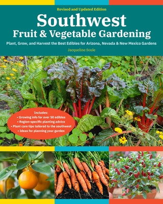 Paperback book titled Southwest Fruit & Vegetable Gardening, 2nd Edition by Cool Springs Press, showing the cover with colorful garden images.