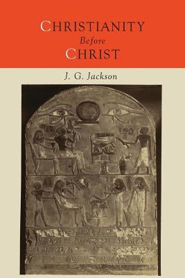 Christianity Before Christ Paperback Martino Fine Books