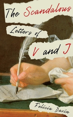 The Scandalous Letters of V and J Paperback Etymon Press