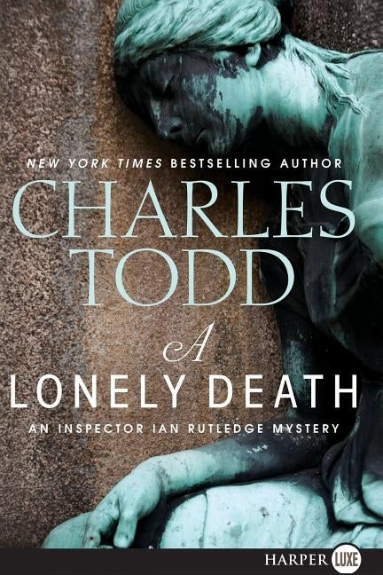 A Lonely Death: An Inspector Ian Rutledge Mystery by Todd, Charles