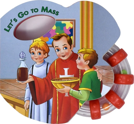 Let's Go to Mass (Rattle Book) Board Book Catholic Book Publishing