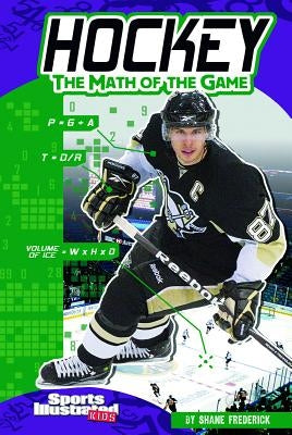 Hockey: The Math of the Game Capstone Press