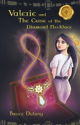 Valerie and the Curse of the Diamond Necklace Paperback Mainspring Books