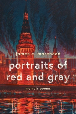 portraits of red and gray: memoir poems Viewless Wings Press