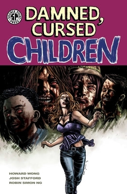 Damned Cursed Children, 1 by Wong, Howard