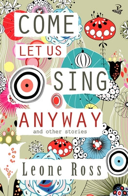Come Let Us Sing Anyway Paperback Peepal Tree Press
