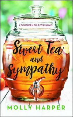 Sweet Tea and Sympathy: A Book Club Recommendation!volume 1 Paperback Gallery Books