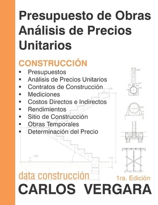 Presupuesto de Obras Análisis de Precios Unitarios: Construcción by Vergara, Carlos
