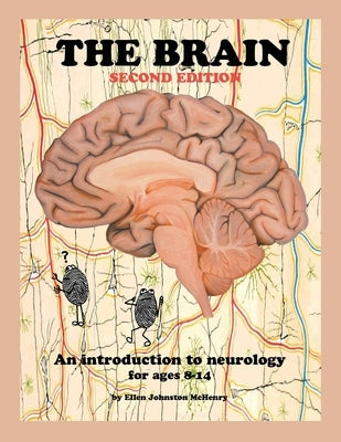 The Brain; Second edition Paperback Ellen McHenry's Basement Workshop
