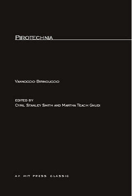 Pirotechnia Paperback MIT Press