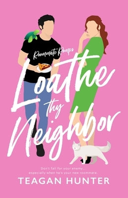 Loathe Thy Neighbor Paperback Independently Published