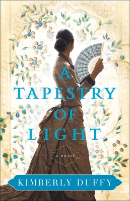A Tapestry of Light Paperback Bethany House Publishers