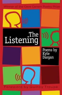 The Listening by Dargan, Kyle