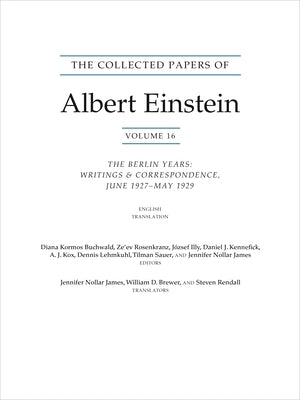 The Collected Papers of Albert Einstein, Volume 16 (Translation Supplement): The Berlin Years / Writings & Correspondence / June 1927-May 1929 Paperback Princeton University Press