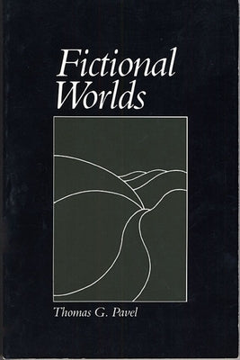 Fictional Worlds by Pavel, Thomas G.