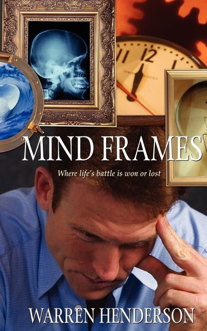 Mind Frames Paperback Warren A. Henderson