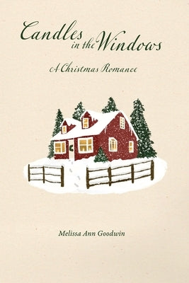 Candles in the Windows: A Christmas Romance Paperback Independently Published