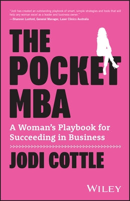 The Pocket MBA: A Woman's Playbook for Succeeding in Business by Cottle, Jodi