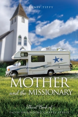 The Mother and the Missionary Paperback Xulon Press