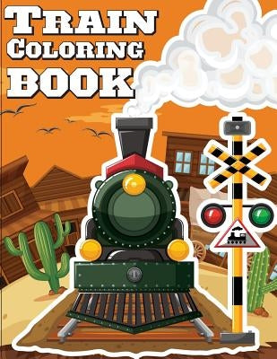 Train Coloring Book: Train coloring book for kids & toddlers - activity books for preschooler by Kusman, Gray