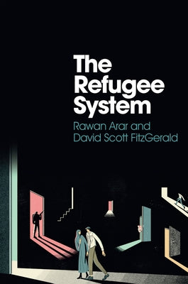 The Refugee System: A Sociological Approach Paperback Polity Press
