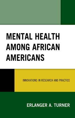 Mental Health among African Americans: Innovations in Research and Practice Paperback Lexington Books