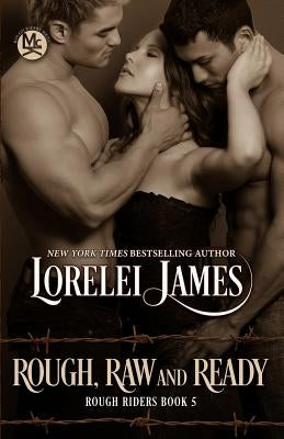 Rough, Raw and Ready Paperback Ridgeview Publishing