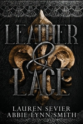 Leather & Lace Paperback Lauren Sevier