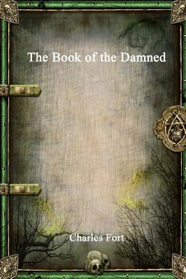 The Book of the Damned Paperback Devoted Publishing