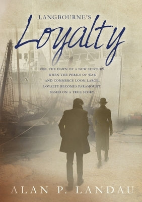 Langbourne's Loyalty by Landau, Alan P.