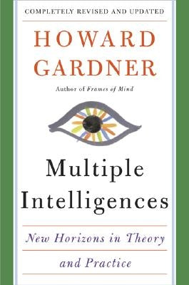 Multiple Intelligences: New Horizons Paperback Basic Books