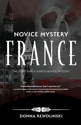 Paperback of Novice Mystery France: The Third Dan and Karen Novice Mystery by Ten16 Press, featuring cover art with a mysterious scene.