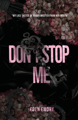 Don't Stop Me by Emory, Eden