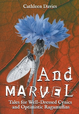 And Marvel by Davies, Cathleen