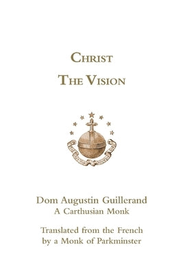 Christ the Vision by Guillerand, Augustin