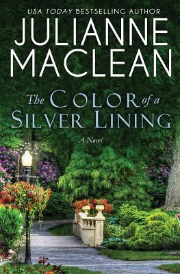 The Color of a Silver Lining Paperback Julianne MacLean Publishing