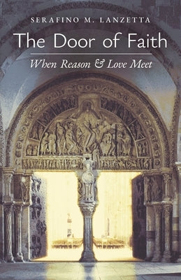 The Door of Faith: When Reason and Love Meet Arouca Press