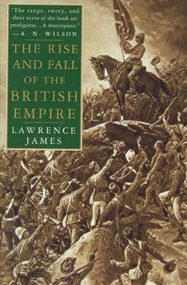 The Rise and Fall of the British Empire Paperback St. Martin's Griffin