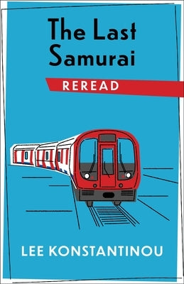 The Last Samurai Reread Paperback Columbia University Press