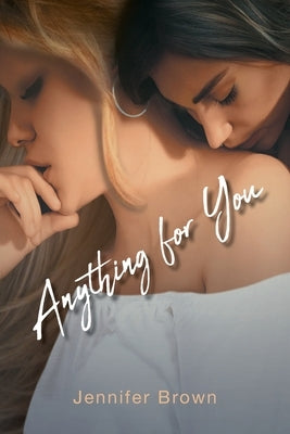 Anything for You Paperback Page Publishing, Inc.