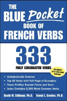 The Blue Pocket Book of French Verbs: 333 Fully Conjugated Verbs by Stillman, David