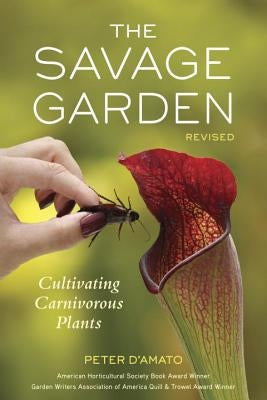 Paperback book titled "The Savage Garden: Cultivating Carnivorous Plants" with colorful cover art featuring various carnivorous plants.