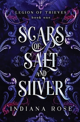 Scars of Salt and Silver Paperback Indiana Rose
