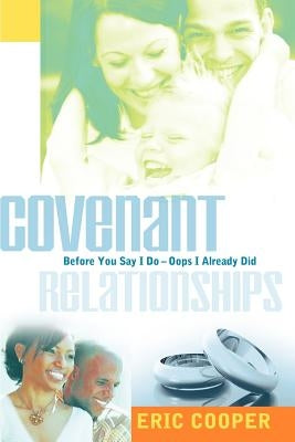 Covenant Relationships by Cooper, Eric