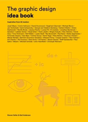 The Graphic Design Idea Book: Inspiration from 50 Masters Laurence King