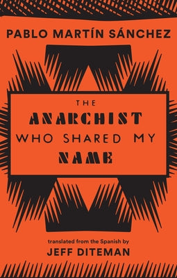 The Anarchist Who Shared My Name Paperback Deep Vellum Publishing