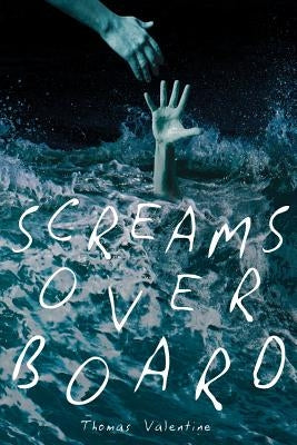 Screams Overboard Paperback Page Publishing, Inc.