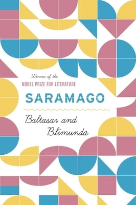 Baltasar and Blimunda by Saramago, José