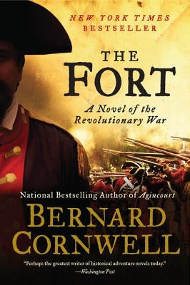 The Fort: A Novel of the Revolutionary War Paperback Harper Paperbacks